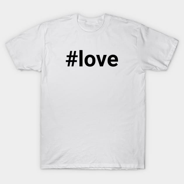 Love T-Shirt by NV